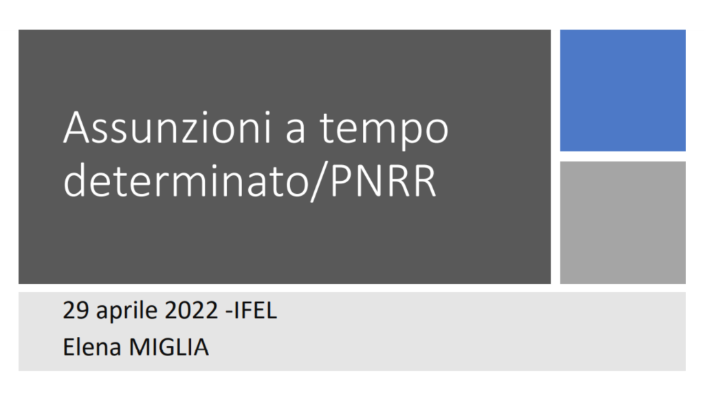 Le assunzioni a tempo determinato per l’attuazione degli interventi del PNRR - ifel assunzioni