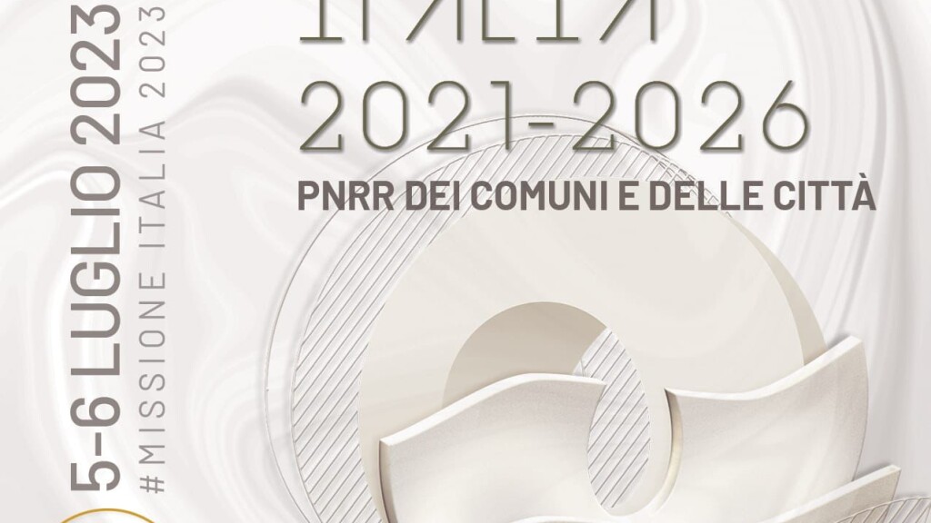 MISSIONE ITALIA – 2021/2026 PNRR DEI COMUNI E DELLE CITTÀ - save the date anci